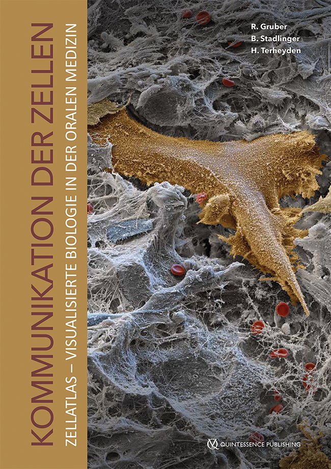 Kommunikation der Zellen: Zellatlas - Visualisierte Biologie in der Oralen Mediz