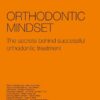 Orthodontic Mindset