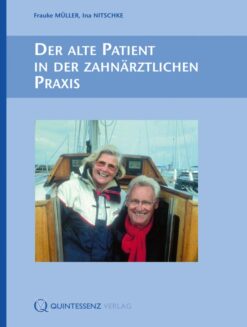 Der alte Patient in der zahnärztlichen Praxis