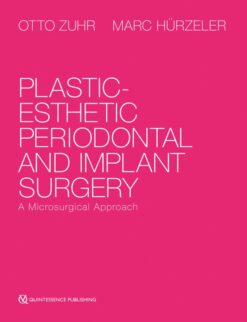 Plastic-Esthetic Periodontal and Implant Surgery