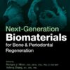 Next-Generation Biomaterials for Bone and Periodontal Regeneration