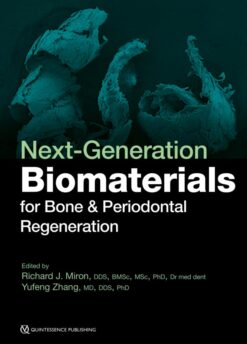 Next-Generation Biomaterials for Bone and Periodontal Regeneration
