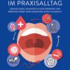 Orale Medizin im Praxisalltag